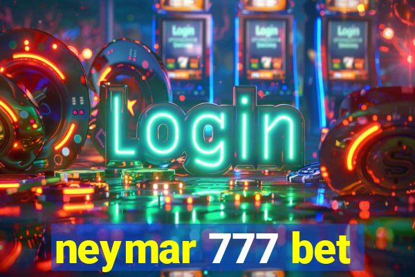 neymar 777 bet